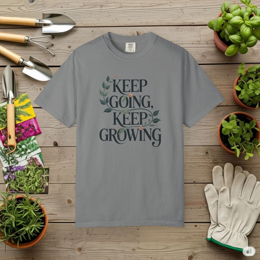 Keep Going, Keep Growing T-Shirt