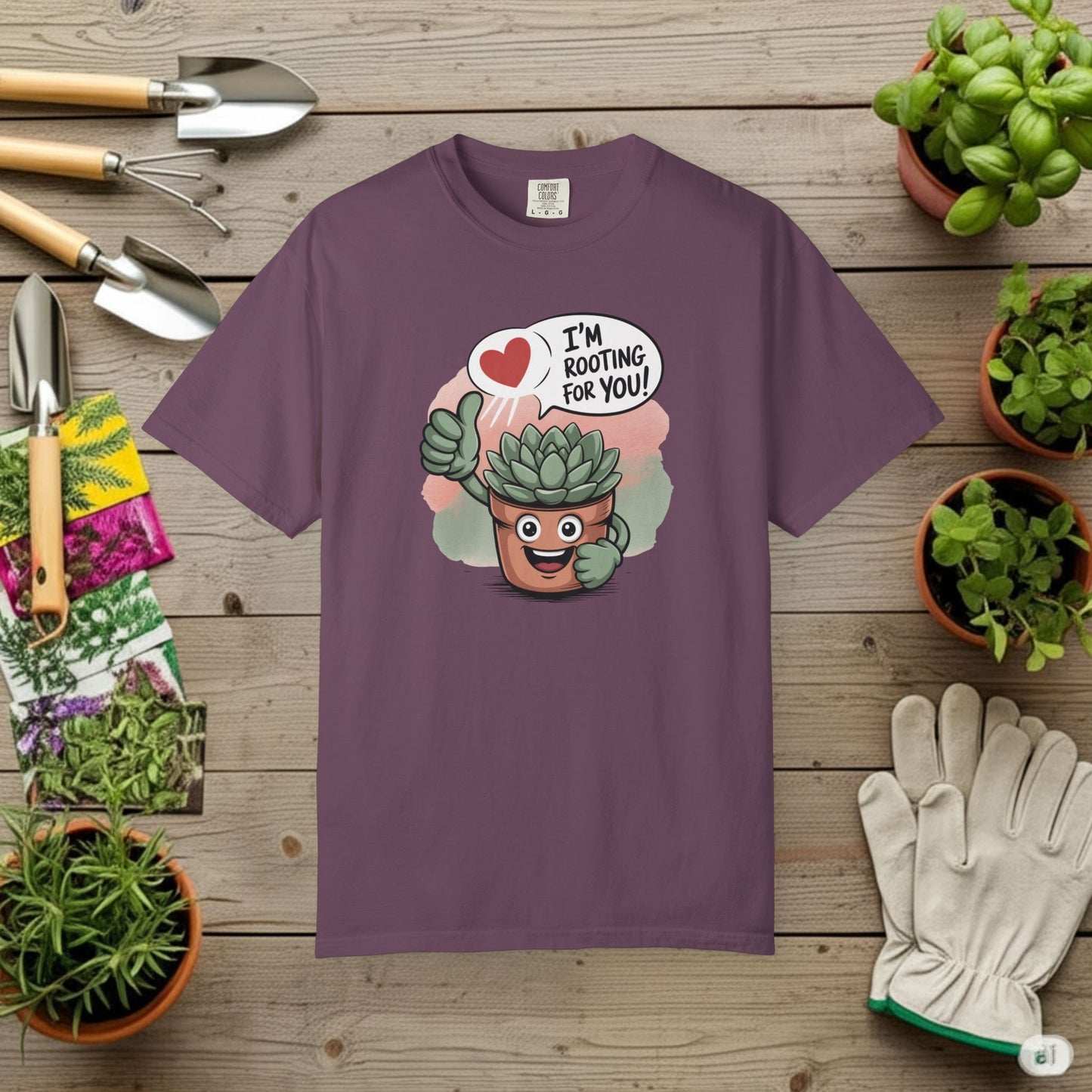 I'm Rooting For You T-Shirt