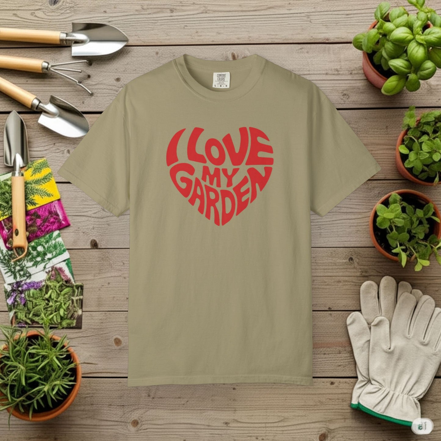 I Love my Garden T-Shirt